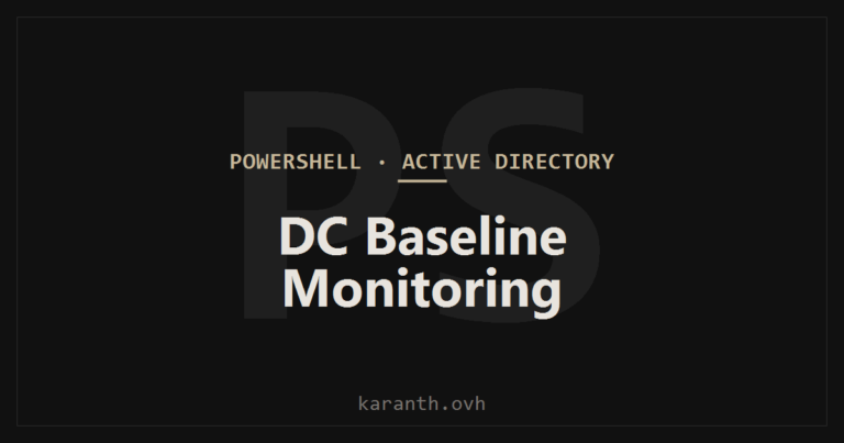 Domain Controller Baseline Monitoring Deployment with PowerShell