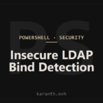 Detecting Insecure LDAP Binds Across All Domain Controllers Using PowerShell