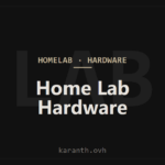 Home Lab – Hardware