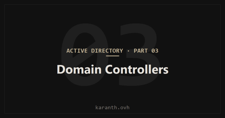 Active Directory — Part 3 — Domain Controllers