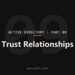 Active Directory — Part 9 — Trust Relationships