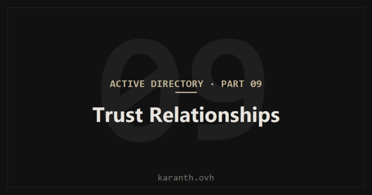 Active Directory — Part 9 — Trust Relationships