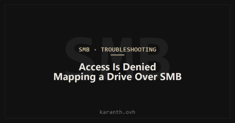 "Access Is Denied" Mapping a Drive Over SMB