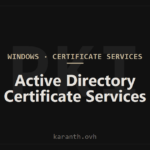 Active Directory Certificate Services (AD CS)