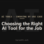 Choosing the Right AI Tool for the Job