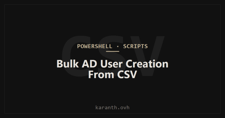 Bulk Active Directory User Creation From CSV