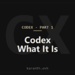 Codex — Part 1 — What It Is and Why It Matters for IT Engineers