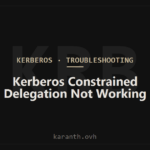 Kerberos Constrained Delegation Not Working