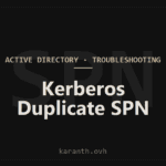 Kerberos Authentication Fails — Duplicate SPN and KRB_AP_ERR_MODIFIED