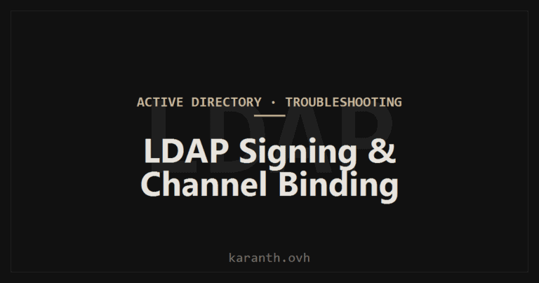 LDAP Bind Failures After LDAP Signing and Channel Binding Enforcement