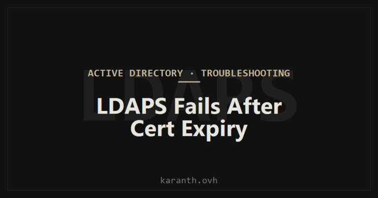 LDAPS Fails After the Domain Controller Certificate Expires