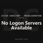 There Are Currently No Logon Servers Available to Service the Logon Request