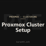 Proxmox Cluster Setup