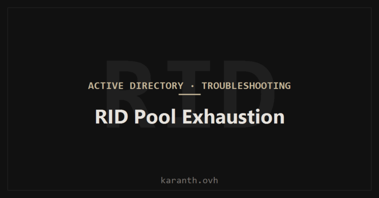 RID Pool Exhaustion — Cannot Create New AD Objects