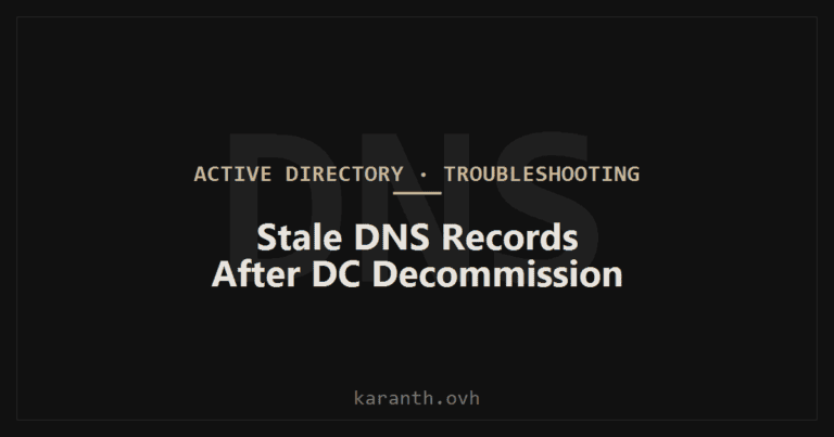 Stale DNS Records After a Domain Controller Decommission