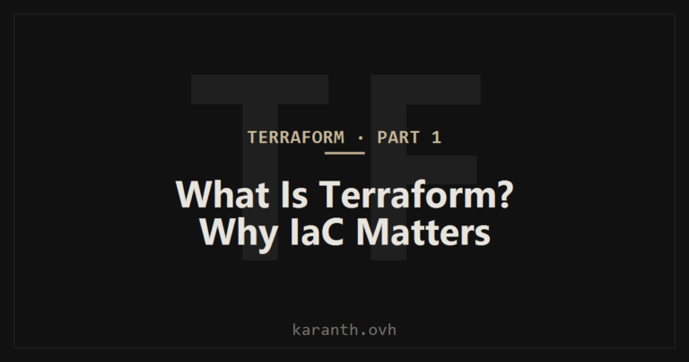 Terraform — Part 1 — What Is Terraform and Why Infrastructure as Code Matters