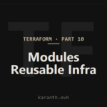 Terraform — Part 10 — Modules: Building Reusable Infrastructure