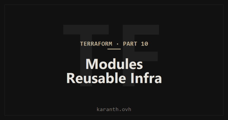 Terraform — Part 10 — Modules: Building Reusable Infrastructure