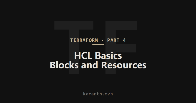 Terraform — Part 4 — HCL Basics: Providers, Resources, and Blocks