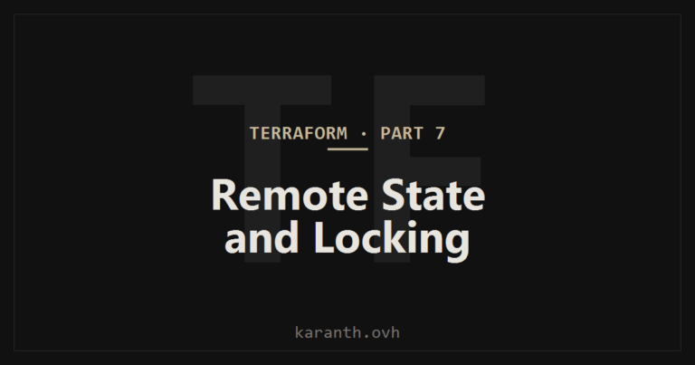 Terraform — Part 7 — Remote State and State Locking