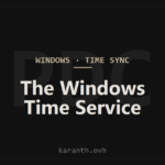 The Windows Time Service (W32Time)