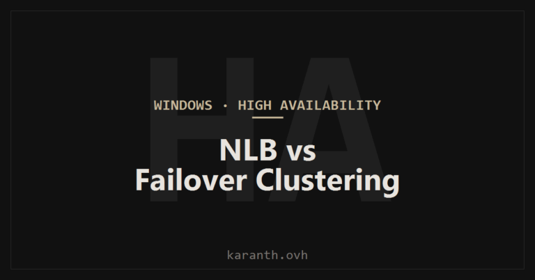 Network Load Balancing vs Failover Clustering
