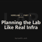 Homelab Build — Part 1 — Planning the Lab Like Real Infra
