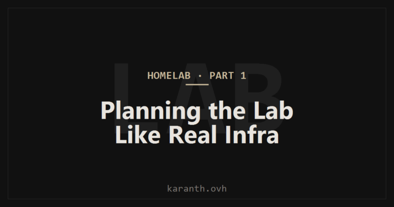Homelab Build — Part 1 — Planning the Lab Like Real Infra