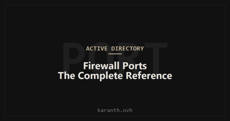 Active Directory Firewall Ports - The Complete Reference