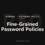 Fine-Grained Password Policies (PSOs)