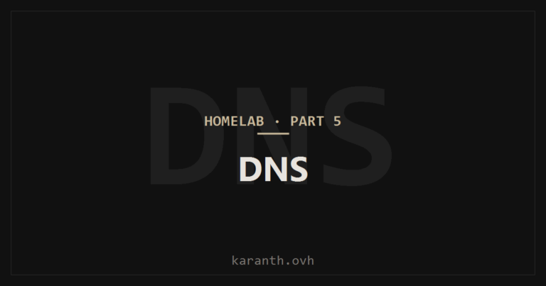 Homelab Build — Part 5 — DNS