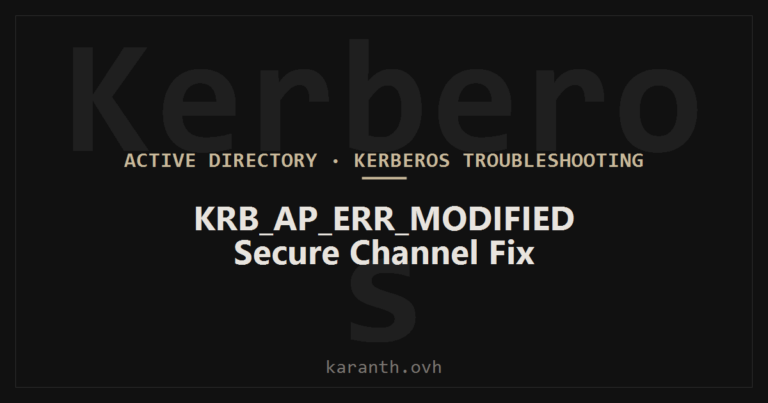 Fixing KRB_AP_ERR_MODIFIED Secure Channel Error