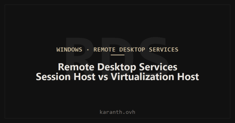Remote Desktop Services: Session Host vs Virtualization Host